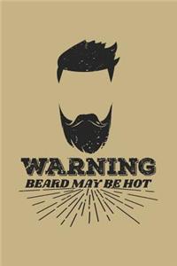 Warning Beard May Be Hot