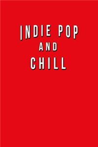 Indie Pop And Chill
