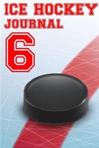 Ice Hockey Journal 6