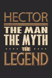 Hector The Man The Myth The Legend