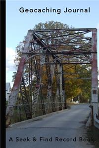 Geocaching Journal A Seek & Find Record Book