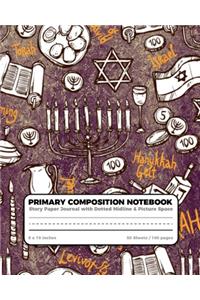 Hanukkah Primary Composition Notebook Story Paper Journal Dotted Midline and Picture Space