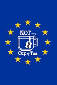 Brexit Not My Cup of Tea