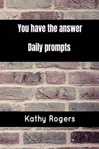 You Have the Answer