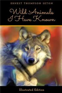 Wild Animals I Have Known