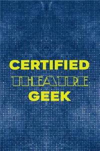 Certified Theatre Geek