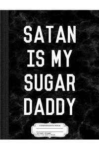 Satan is My Sugar Daddy