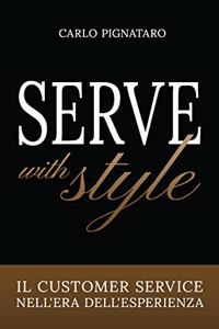 Serve with Style