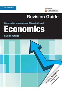 Cambridge International AS and A Level Economics Revision Guide