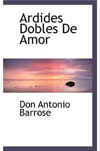 Ardides Dobles de Amor