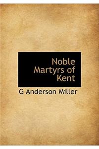 Noble Martyrs of Kent