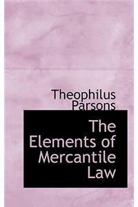 The Elements of Mercantile Law