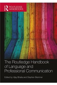 Routledge Handbook of Language and Professional Communication