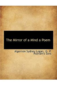 The Mirror of a Mind a Poem