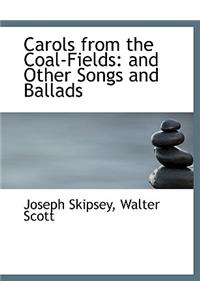 Carols from the Coal-Fields