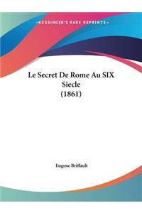 Secret De Rome Au SIX Siecle (1861)