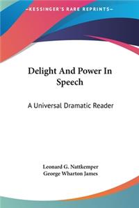 Delight and Power in Speech