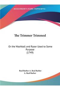 The Trimmer Trimmed