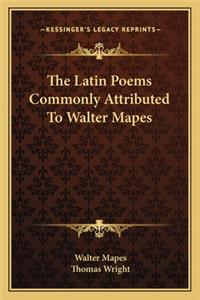 Latin Poems Commonly Attributed to Walter Mapes