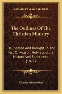 Outlines Of The Christian Ministry