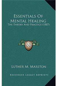 Essentials Of Mental Healing