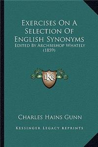 Exercises On A Selection Of English Synonyms
