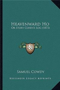 Heavenward Ho