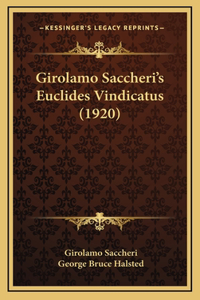 Girolamo Saccheri's Euclides Vindicatus (1920)