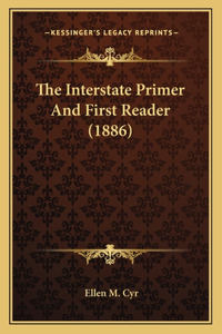 Interstate Primer And First Reader (1886)