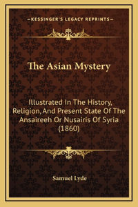 The Asian Mystery