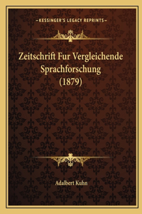 Zeitschrift Fur Vergleichende Sprachforschung (1879)
