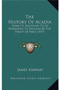 The History Of Acadia