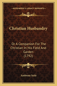 Christian Husbandry