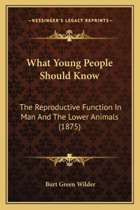 What Young People Should Know