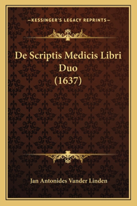 De Scriptis Medicis Libri Duo (1637)