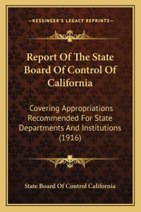 Report Of The State Board Of Control Of California
