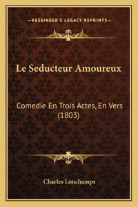 Le Seducteur Amoureux