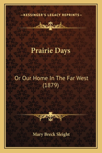 Prairie Days