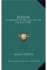 Schism