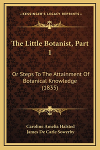 Little Botanist, Part 1