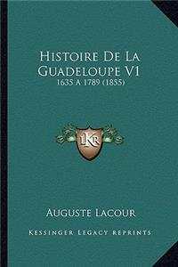 Histoire de La Guadeloupe V1