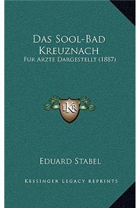 Das Sool-Bad Kreuznach