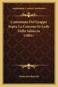 Commento Del Grappa Sopra La Canzone In Lode Della Salsiccia (1881)