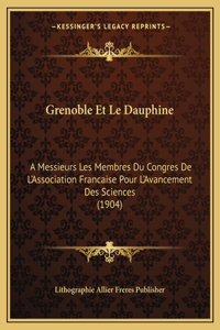 Grenoble Et Le Dauphine