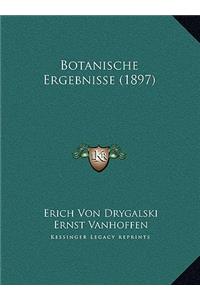Botanische Ergebnisse (1897)