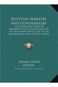 Scottish Martyrs and Covenanters