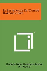Le Pelerinage de Childe Harold (1869)