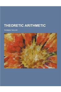Theoretic Arithmetic