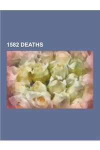 1582 Deaths