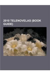 2010 Telenovelas (Book Guide)